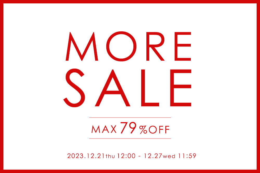 MORE SALE