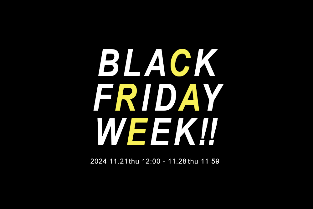 BLACK FRIDAY WEEK!!