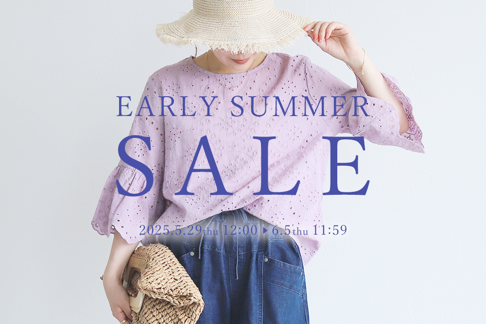 EARLY SUMMER SALE