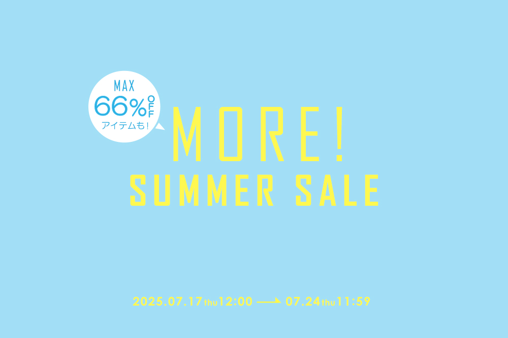 MORE SUMMER SALE