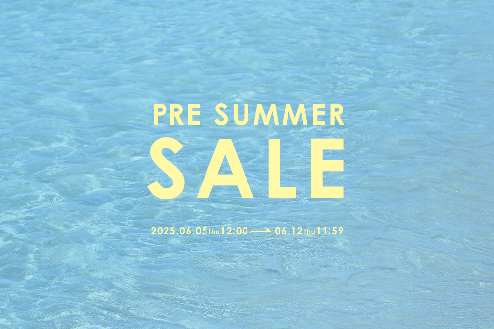 PRE SUMMER SALE